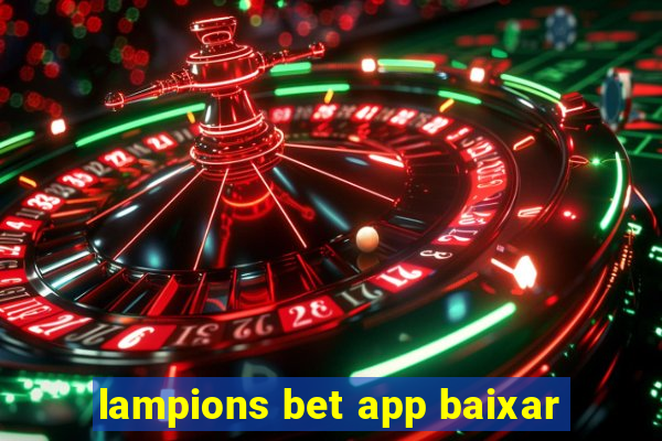 lampions bet app baixar